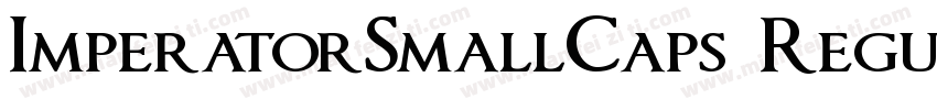 ImperatorSmallCaps Regular字体转换